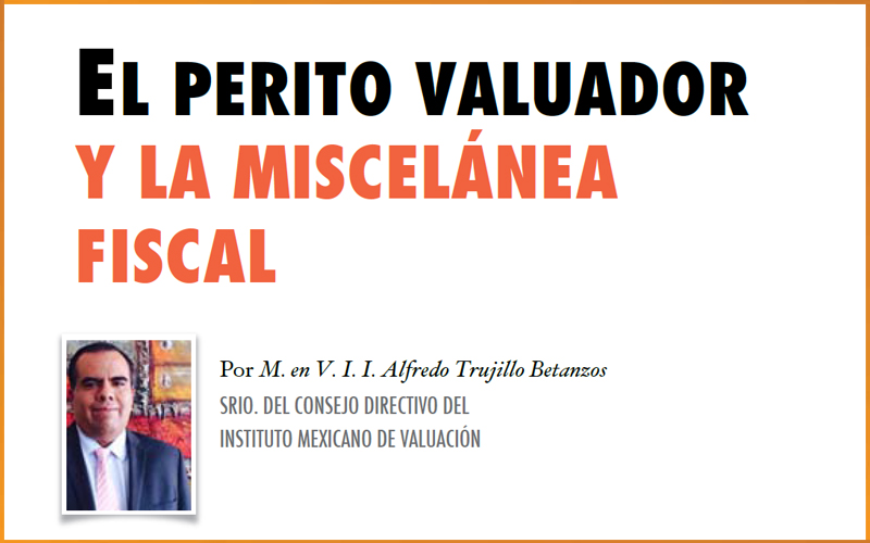 El_perito_valuador_y_la_miscelánea_fiscal